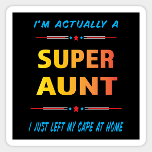 Super Aunt Magnet